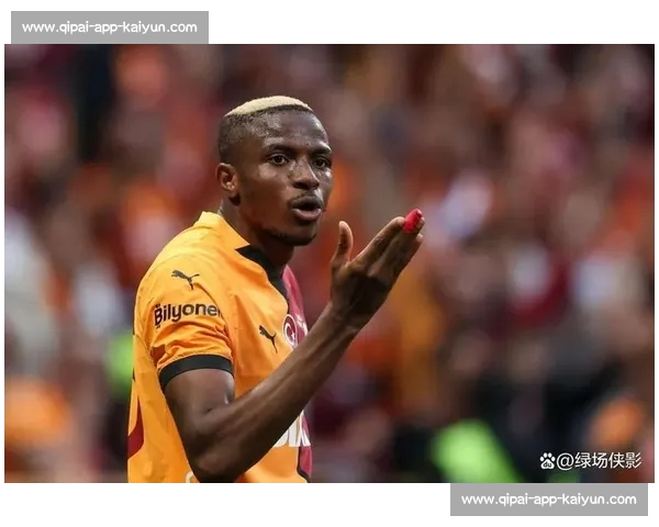 加拉塔萨雷启动双保险！博尼费斯待命应对奥斯梅恩转会变数